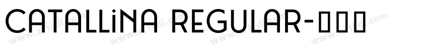 Catallina Regular字体转换 Catallina Regular字体转换
